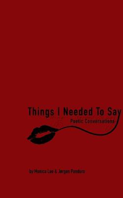 Book cover for Things I Needed To Say