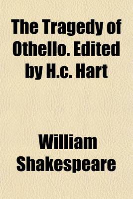 Book cover for The Tragedy of Othello. Edited by H.C. Hart