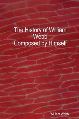 Book cover for The History of William Webb