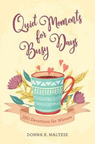 Cover of Quiet Moments for Busy Days
