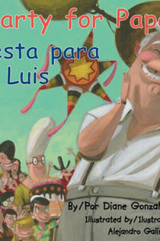 Cover of The Party for Papa Luis/La Fiesta Para Papa Luis