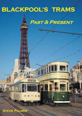 Book cover for Blackpool's Trams Past and Present