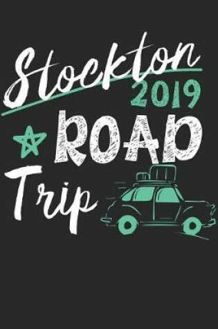 Cover of Stockton Road Trip 2019