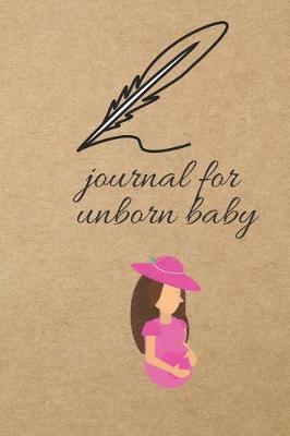 Book cover for Journal for Unborn Baby