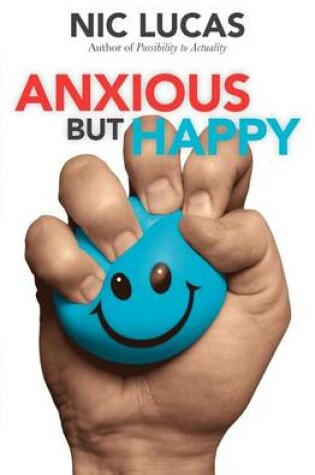 Cover of Anxious But Happy