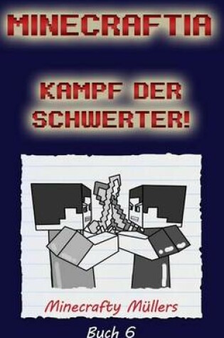 Cover of Minecraftia, Kampf Der Schwerter!