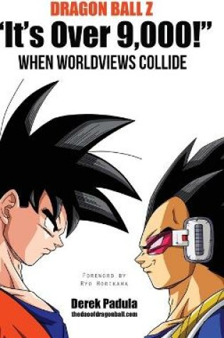 Cover of Dragon Ball Z "It's Over 9,000!" When Worldviews Collide