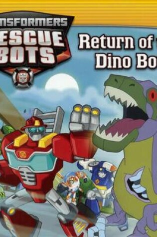 Cover of Return of the Dinobot