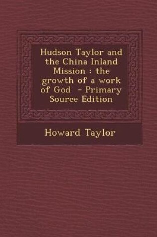 Cover of Hudson Taylor and the China Inland Mission