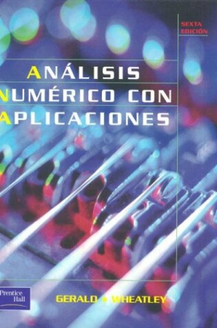 Cover of Analisis Numerico Con Aplicaciones - 6 Edicion