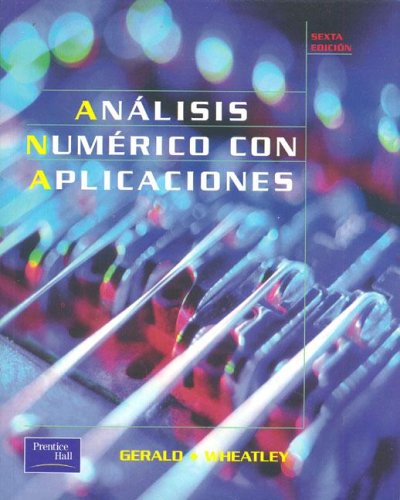 Book cover for Analisis Numerico Con Aplicaciones - 6 Edicion