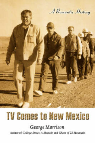 Cover of TV Comes to New Mexico