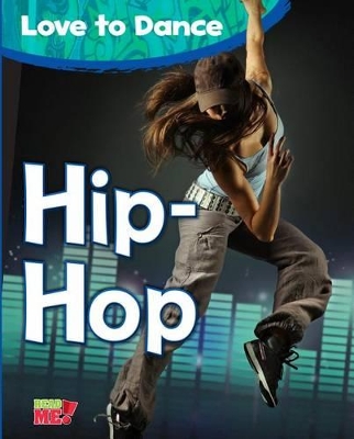 Book cover for Love to Dance Hip HOP