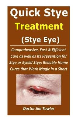 Book cover for Quick Stye Treatment (Stye Eye)