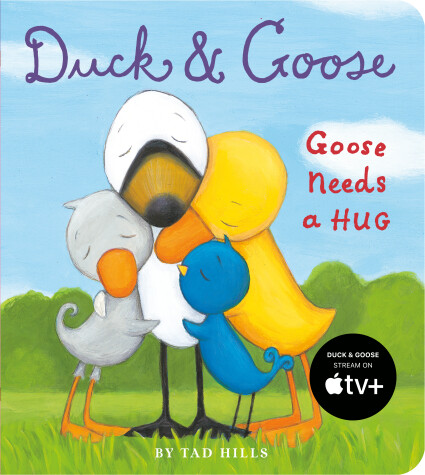 Book cover for Duck & Goose, Goose Needs a Hug