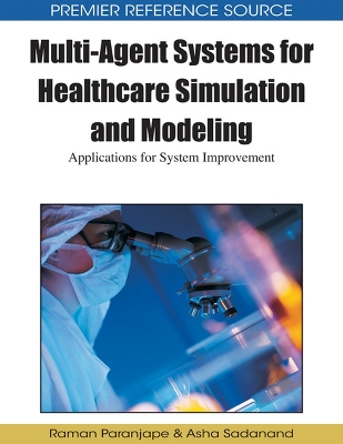 Cover of Multi-agent Systems for Healthcare Simulation and Modeling