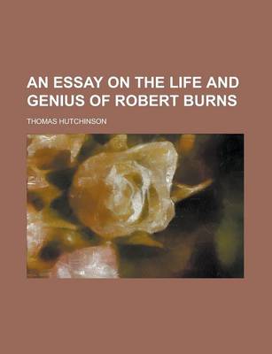 Book cover for An Essay on the Life and Genius of Robert Burns
