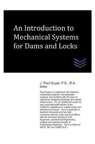 Cover of An Introduction to Mechanical Systems for Dams and Locks