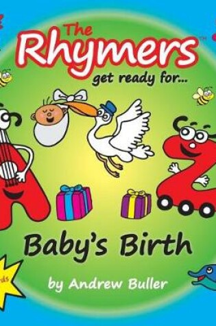 Cover of The Rhymers get ready for Baby's Birth