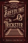 Book cover for The Breedling and the Trickster