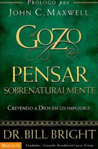 Cover of El Gozo de Pensar Sobrenaturalmente