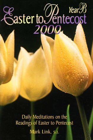 Cover of Easter to Pentecost 2000