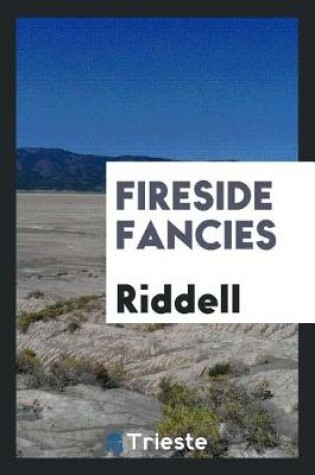 Cover of Fireside Fancies