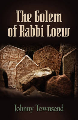 Book cover for The Golem of Rabbi Loew