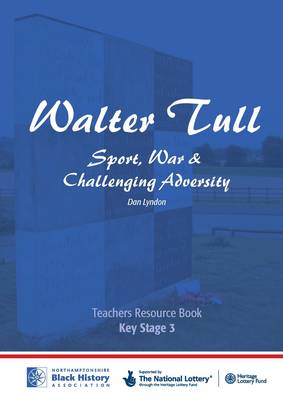 Cover of Walter Tull: Key Stage 3 Teaching Pack