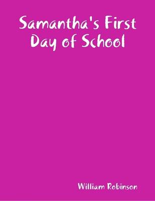 Book cover for Samantha's First Day of School