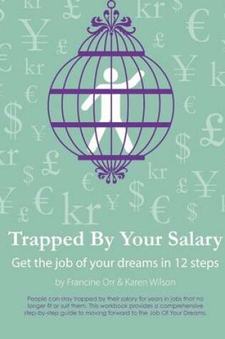 Cover of Trapped by Your Salary