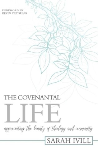 Cover of Covenantal Life, The