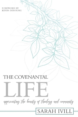 Book cover for Covenantal Life, The