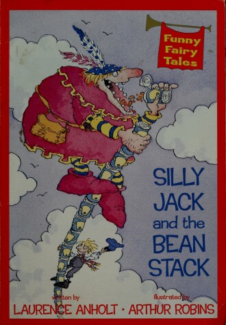 Book cover for Silly Jack and the Bean Stack