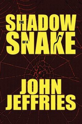 Cover of The Shadow of a Snake