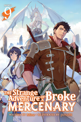 Cover of The Strange Adventure of a Broke Mercenary (Light Novel) Vol. 9