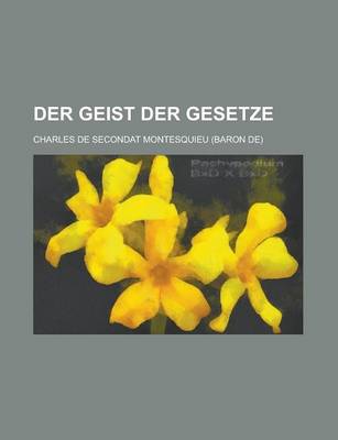 Book cover for Der Geist Der Gesetze