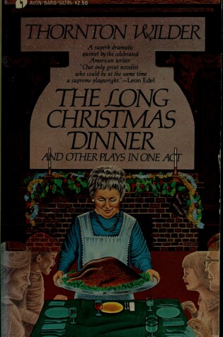 Cover of The Long Christmas Dinner and Other Plays in One Act