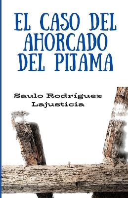 Book cover for El caso del ahorcado del pijama