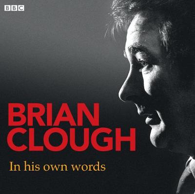 Book cover for Brian Clough In His Own Words