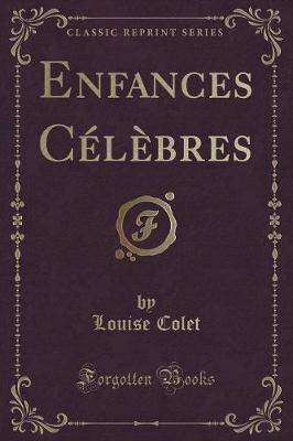 Book cover for Enfances Célèbres (Classic Reprint)