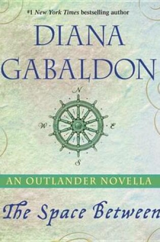 Cover of Space Between: An Outlander Novella