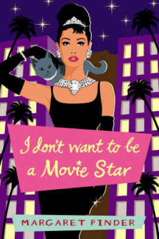 Cover of I Don't Want To Be A Movie Star