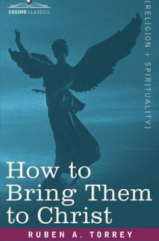 Cover of How to Bring Them to Christ