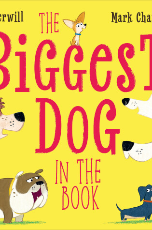 Cover of The Biggest Dog in the Book