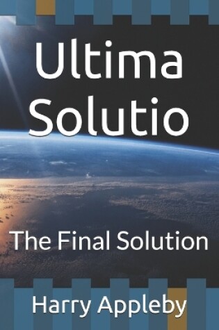 Cover of Ultima Solutio