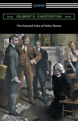 Book cover for The Selected Tales of Father Brown