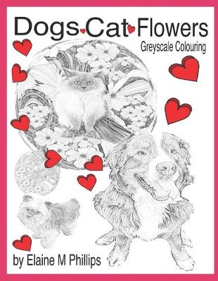 Book cover for Dogs Cat Flowers Greyscale Colouring