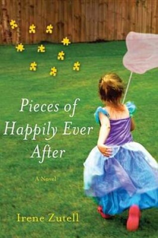 Cover of Pieces of Happily Ever After