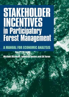 Book cover for Stakeholder Incentives in Participatory Forest Management